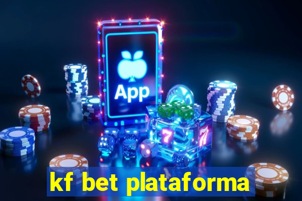 kf bet plataforma