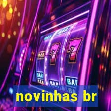 novinhas br