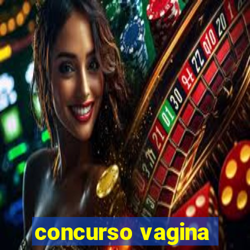 concurso vagina