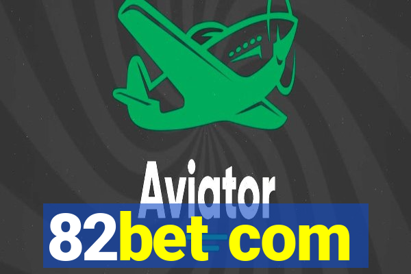 82bet com