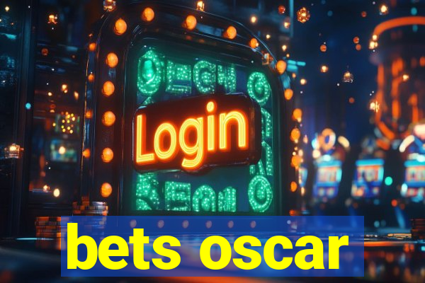 bets oscar