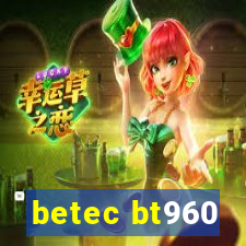 betec bt960