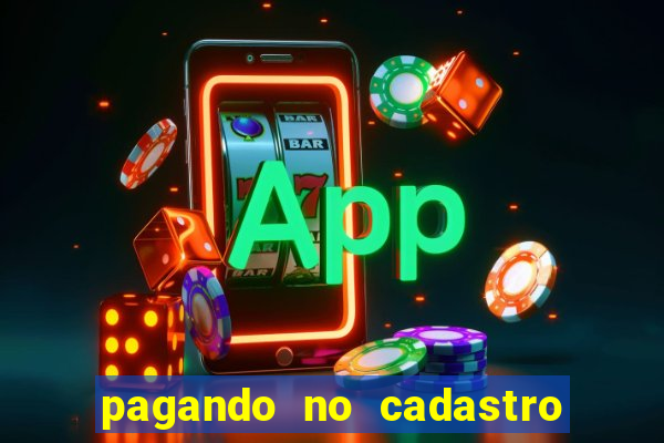 pagando no cadastro sem depósito