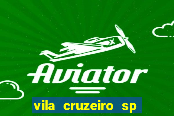 vila cruzeiro sp 茅 perigoso