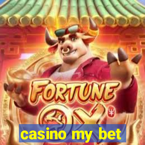 casino my bet