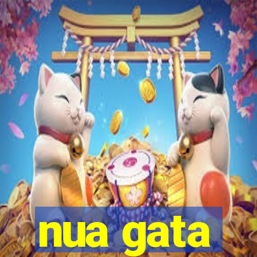 nua gata