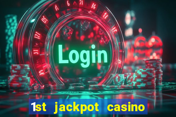 1st jackpot casino tunica ms