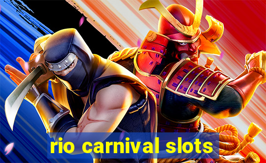 rio carnival slots