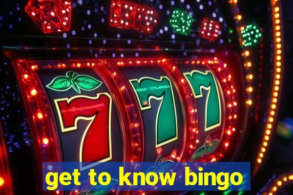 get to know bingo