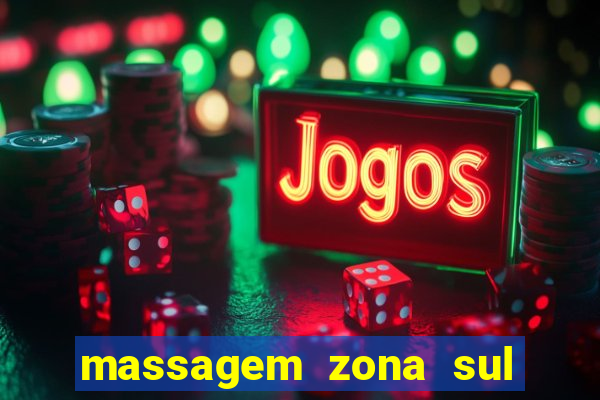 massagem zona sul porto alegre