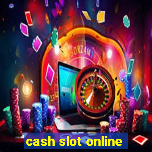 cash slot online