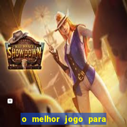 o melhor jogo para ganhar dinheiro de verdade