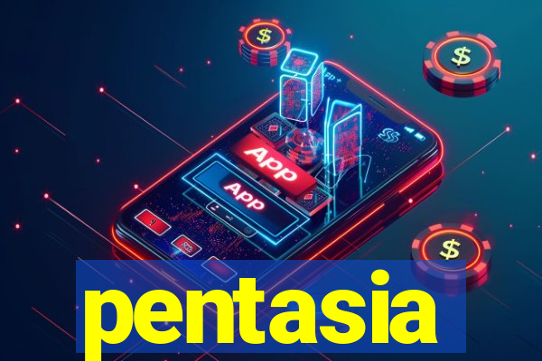 pentasia