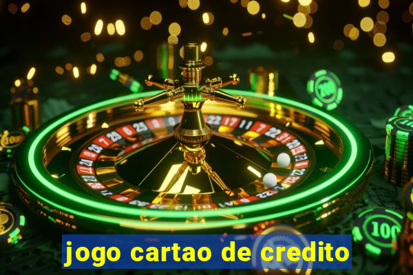 jogo cartao de credito