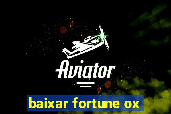 baixar fortune ox