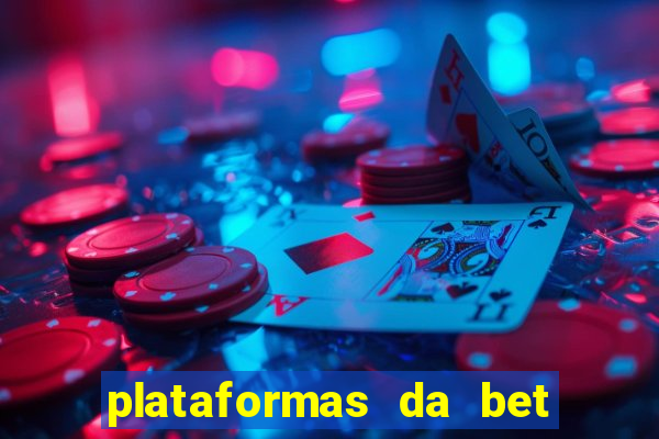 plataformas da bet que da bonus no cadastro