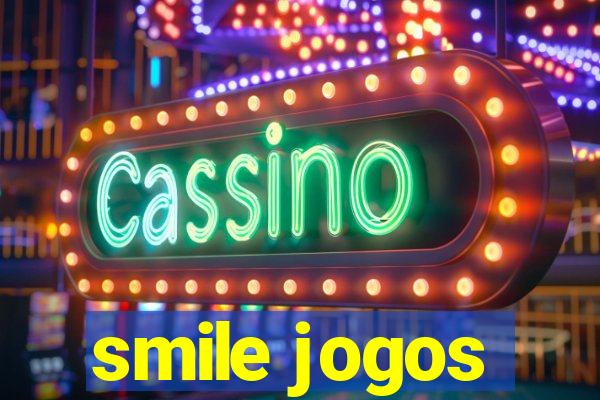 smile jogos