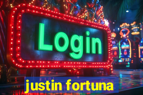 justin fortuna