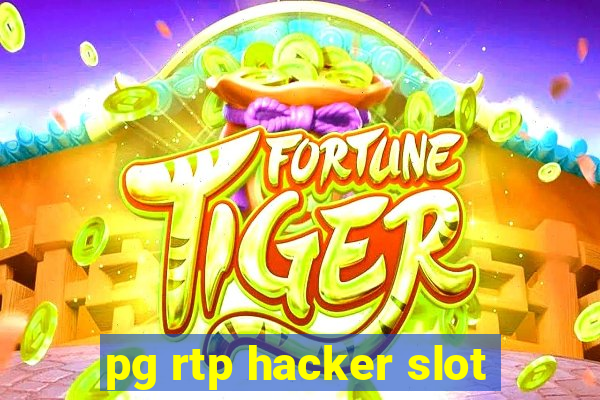 pg rtp hacker slot