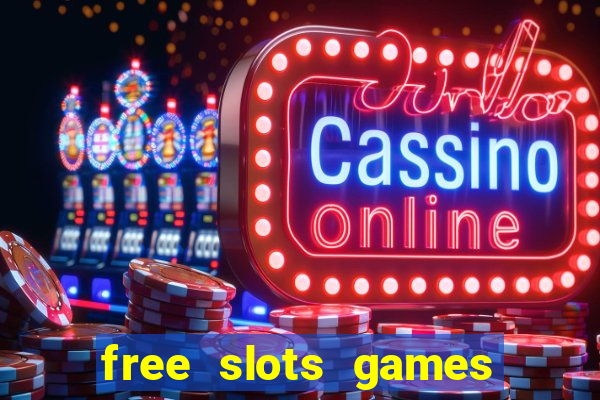 free slots games real money