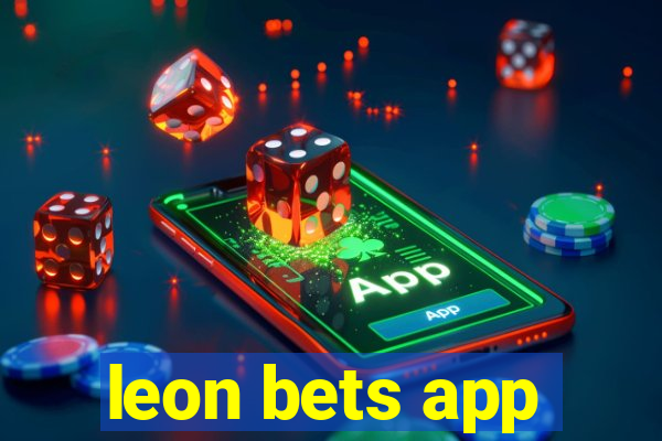 leon bets app