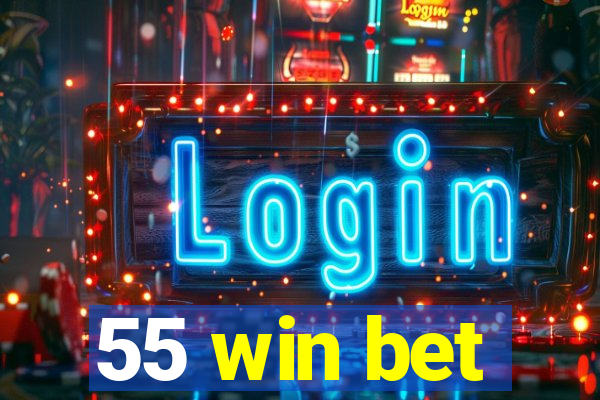 55 win bet