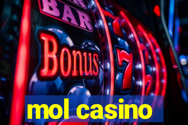 mol casino