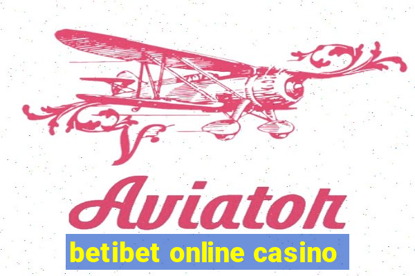 betibet online casino