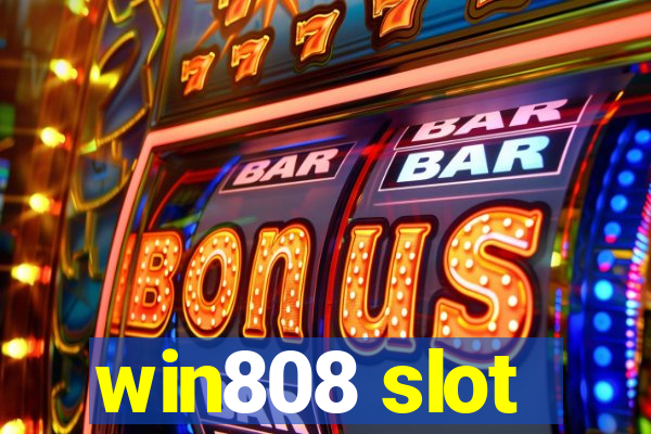 win808 slot