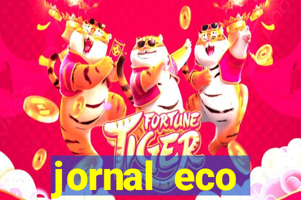 jornal eco paramirim hoje