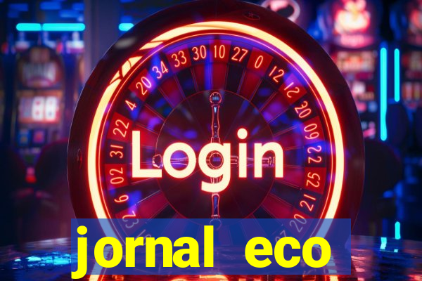 jornal eco paramirim hoje