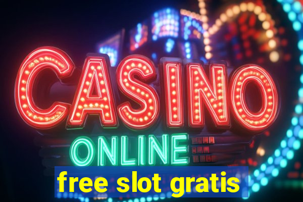 free slot gratis