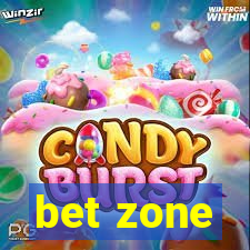 bet zone