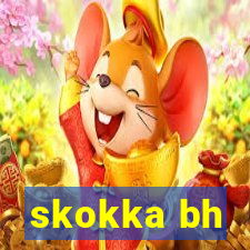 skokka bh