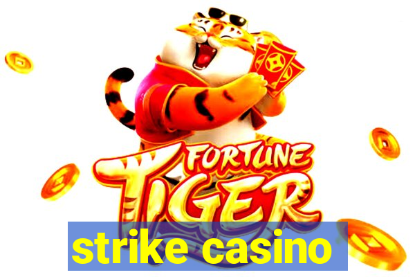 strike casino