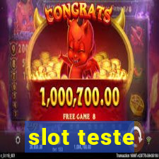 slot teste