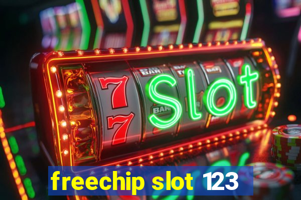 freechip slot 123