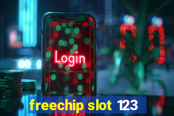 freechip slot 123