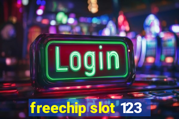 freechip slot 123