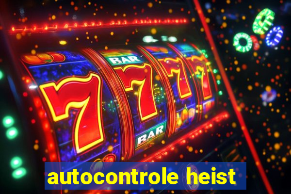 autocontrole heist