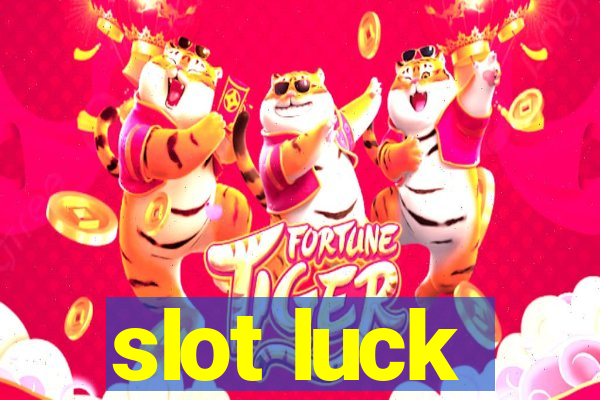 slot luck