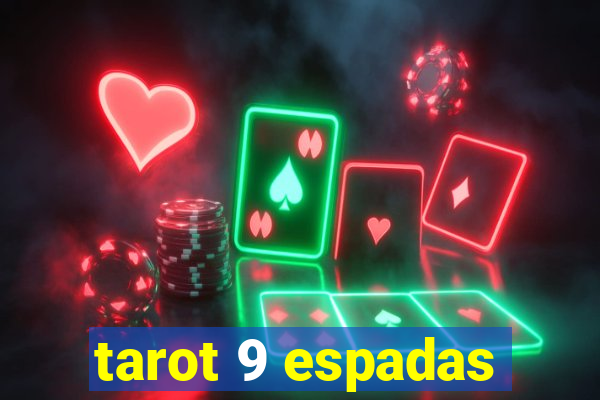 tarot 9 espadas