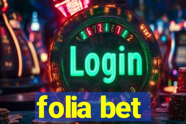 folia bet