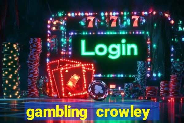 gambling crowley truck stop casino