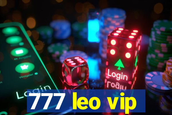 777 leo vip