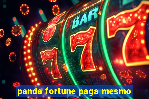 panda fortune paga mesmo