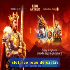 slot rico jogo de cartas