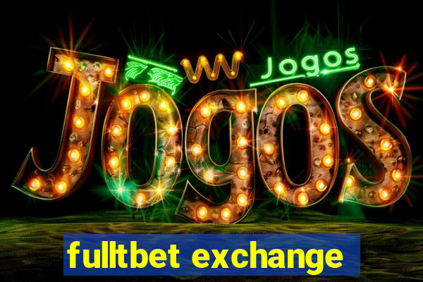 fulltbet exchange