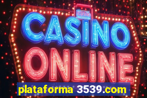 plataforma 3539.com