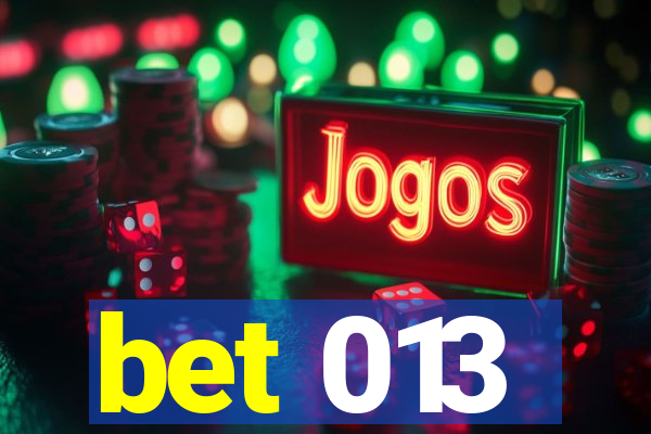 bet 013